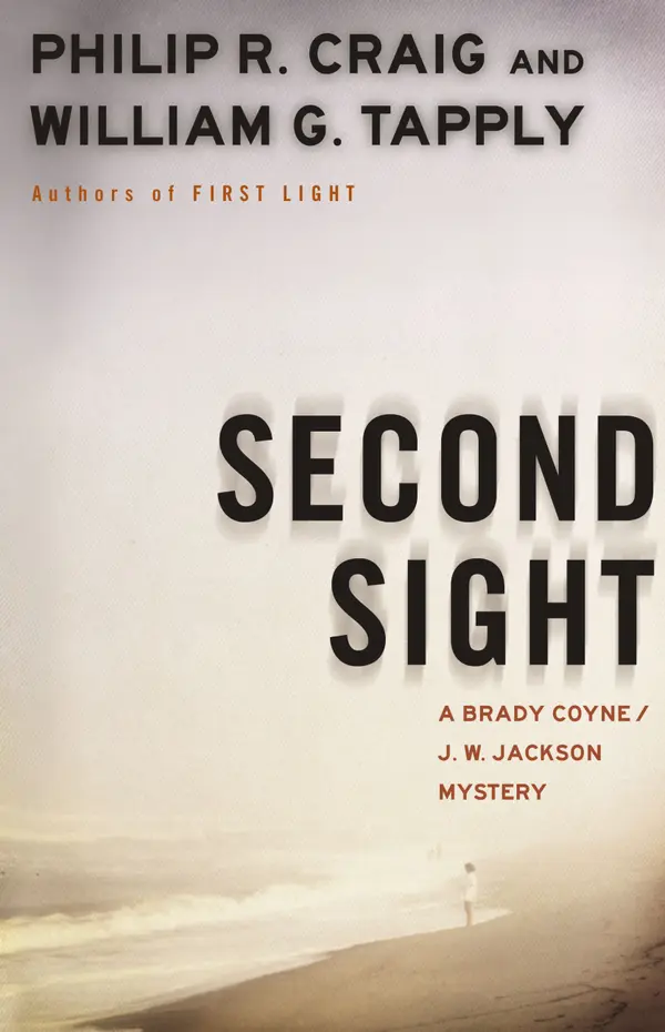 Second Sight : A Brady Coyne and J.W. Jackson Mystery