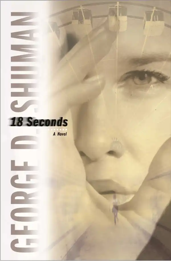 18 Seconds : A Novel