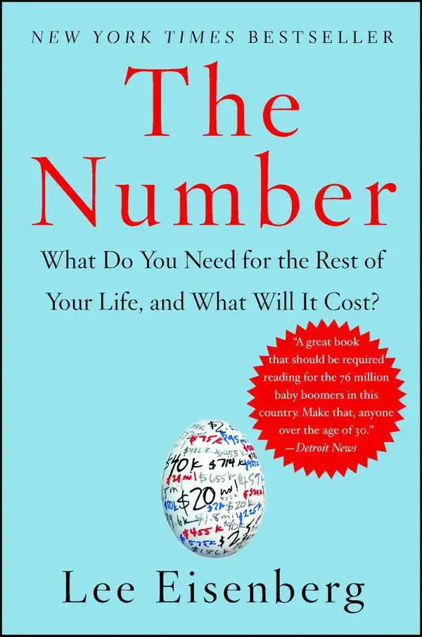 The Number : A Completely Different Way to Think About the Rest of Your Life