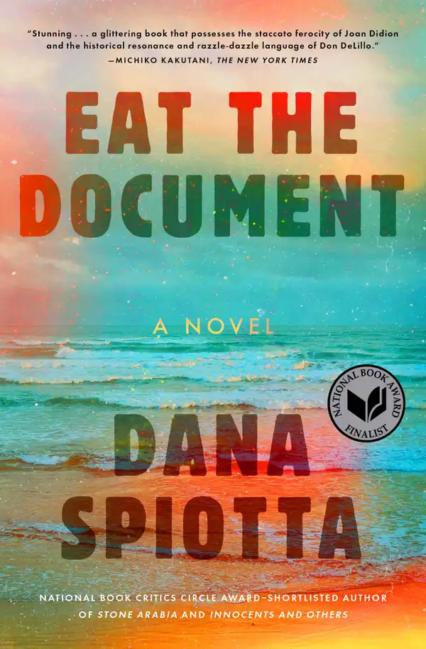Eat the Document : A Novel