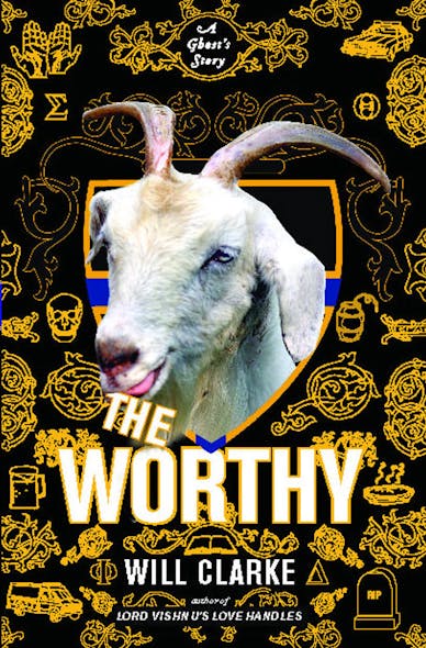 The Worthy : A Ghost's Story