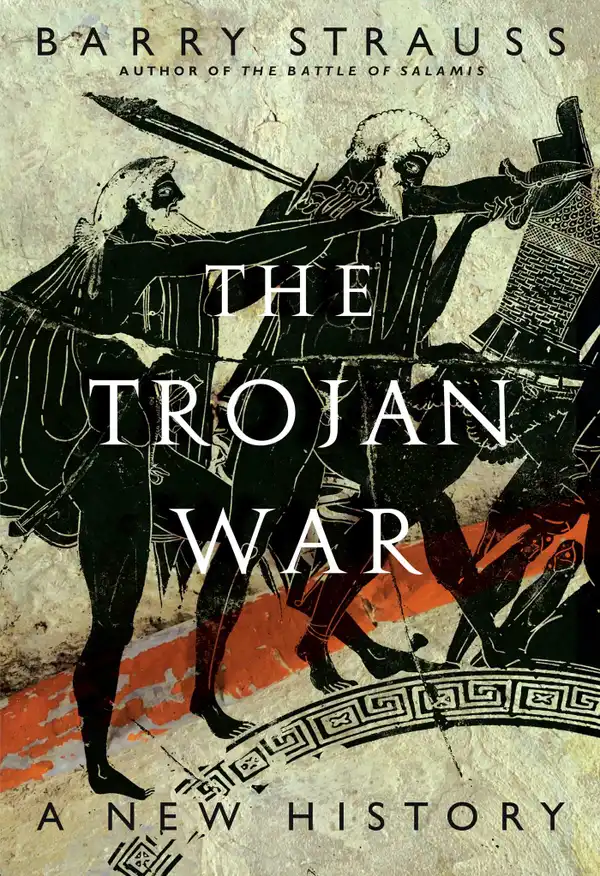 The Trojan War : A New History