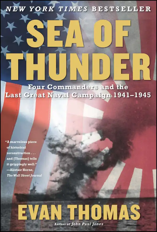 Sea of Thunder : Four Commanders and the Last Great Naval Campaign 1941-1945