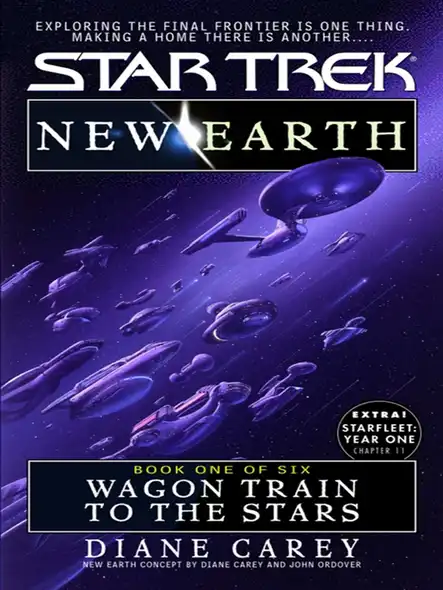 Wagon Train To The Stars : New Earth #1