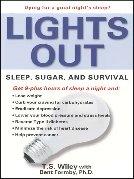 Lights Out : Sleep, Sugar, And Survival
