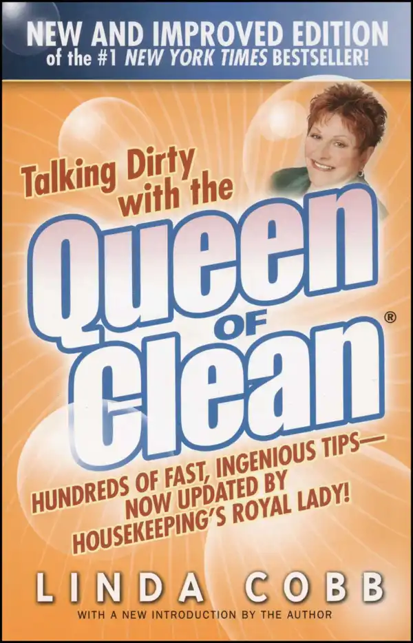 Talking Dirty with the Queen of Clean : Second Edition