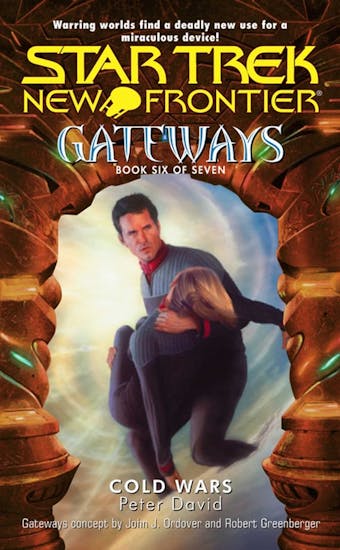 Gateways #6: Cold Wars - Peter David