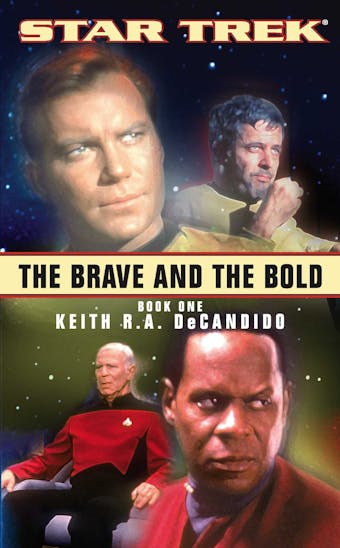 The Brave and the Bold: Book One - Keith R. A. DeCandido