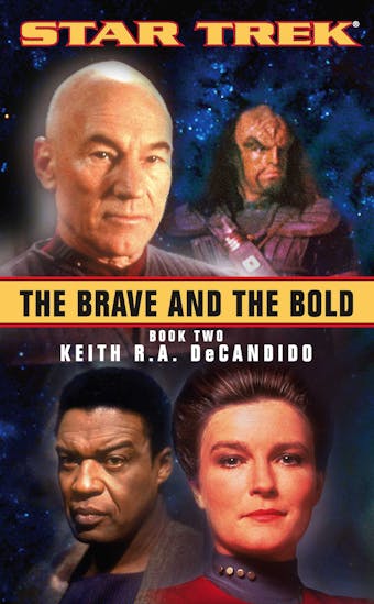 The Brave and the Bold: Book Two - Keith R. A. DeCandido
