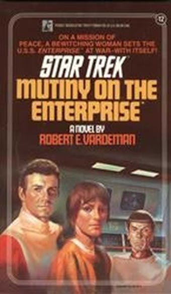 Mutiny on the Enterprise - Robert E. Vardeman