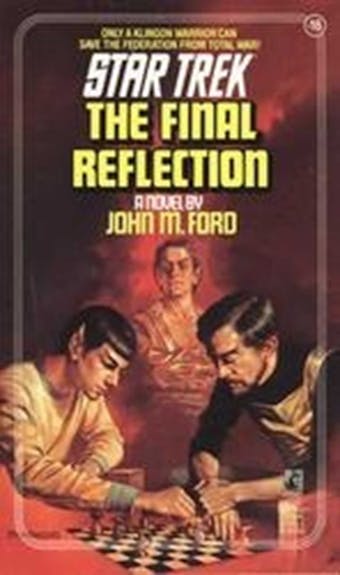 The Final Reflection - John M. Ford