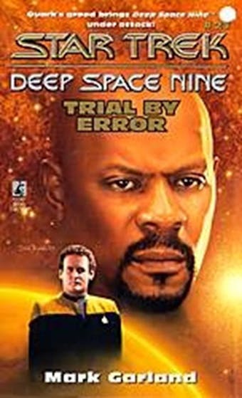 Star Trek: Deep Space Nine: Trial by Error - Mark Garland