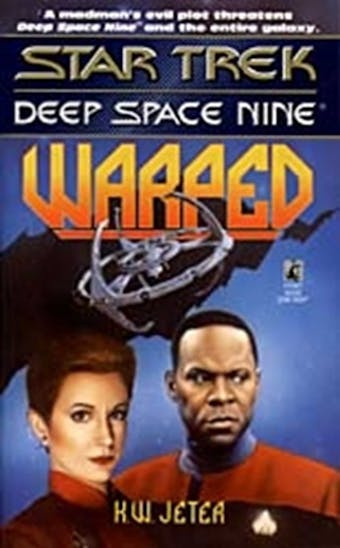 Star Trek: Deep Space Nine: Warped - K.W. Jeter