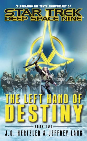 The Left Hand of Destiny Book Two - J. G. Hertzler, Jeffrey Lang