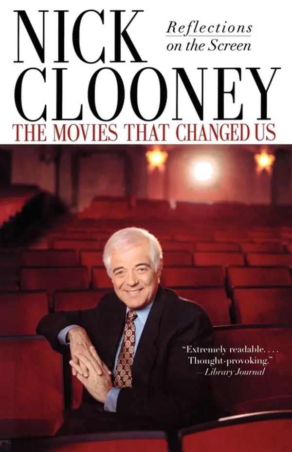 The Movies That Changed Us : Reflections on the Screen