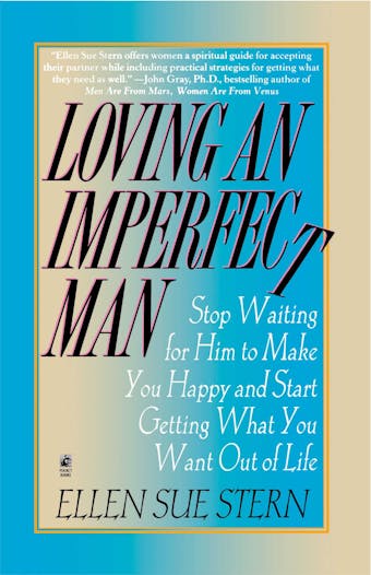 Loving an Imperfect Man - Ellen Sue Stern