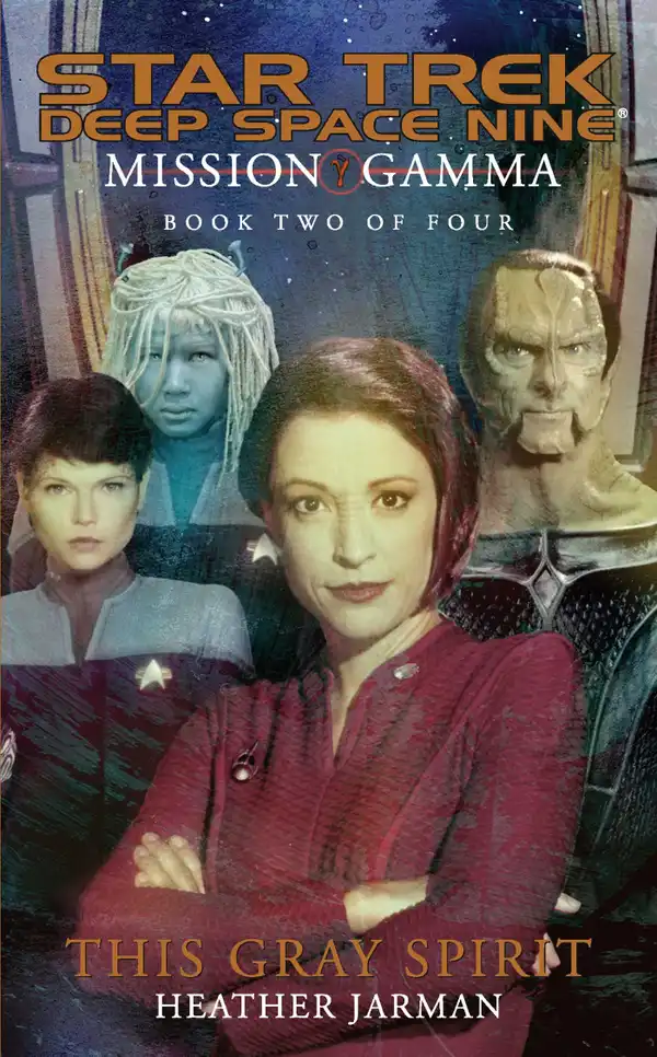 Mission Gamma: Book Two : This Gray Spirit