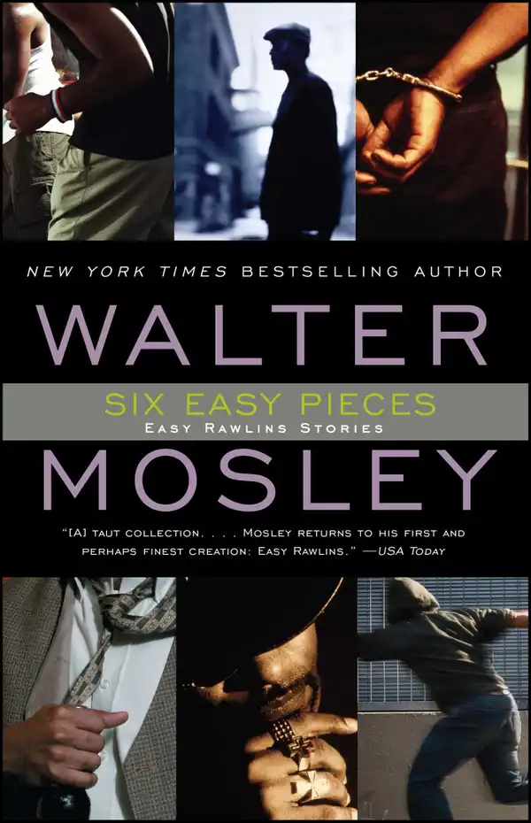 Six Easy Pieces : Easy Rawlins Stories