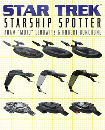 Starship Spotter - Robert Bonchune, Adam Lebowitz