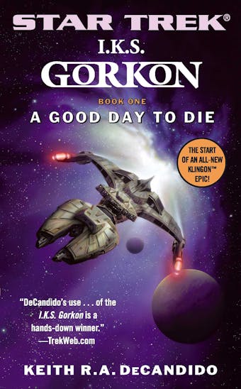 I.K.S. Gorkon: A Good Day to Die: Book One - undefined