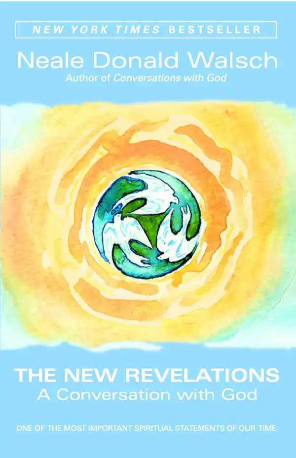 The New Revelations : A Conversation with God