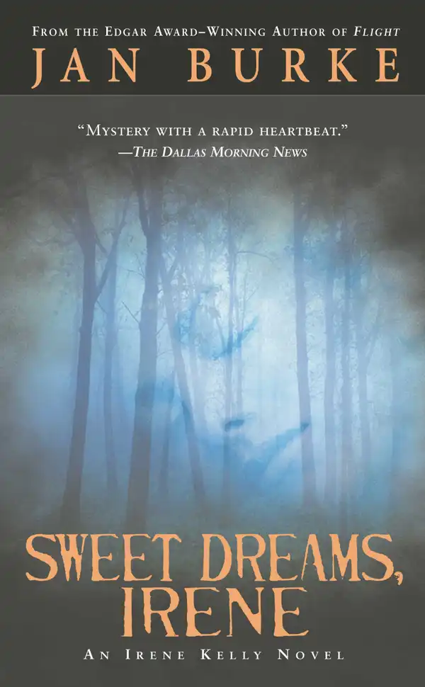 Sweet Dreams, Irene : An Irene Kelly Novel