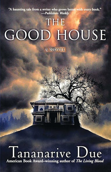 The Good House : A Novel