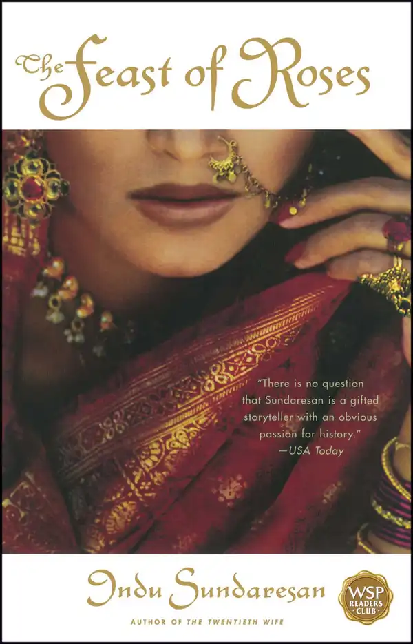 The Feast of Roses : A Novel