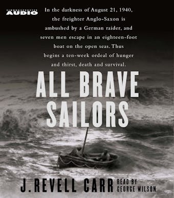 All Brave Sailors: The Sinking of the Anglo Saxon, 1940 - undefined