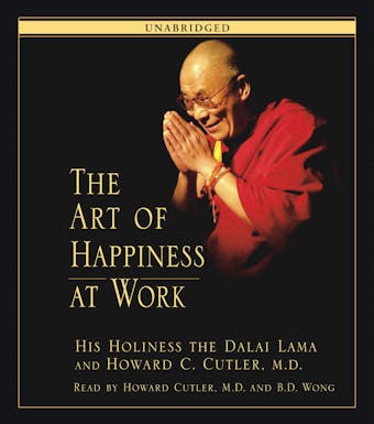The Art of Happiness at Work