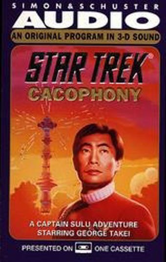 Star Trek: Cacophony: A Captain Sulu Adventure - J.j. Molloy