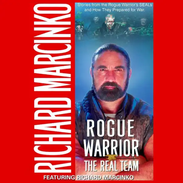 The Rogue Warrior : Real Team