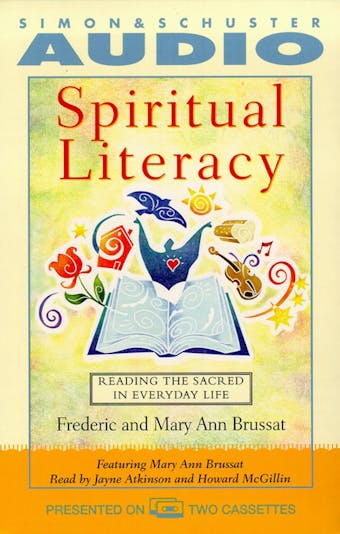 Spiritual Literacy: Reading the Sacred in Everyday Life - undefined