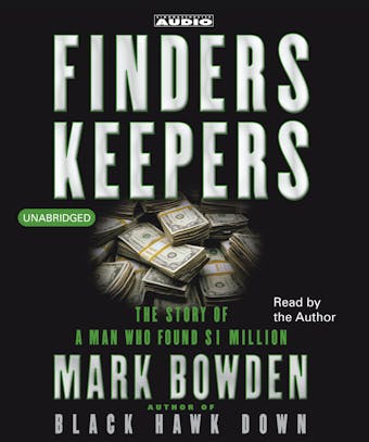 Finders Keepers: The Story of a Man who found $1 Million - undefined