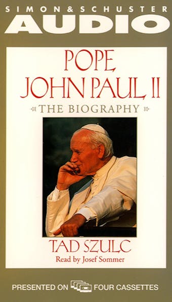 Pope John Paul II: The Biography - Tad Szulc