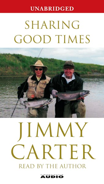 Sharing Good Times - Jimmy Carter