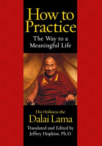 How to Practice: The Way to a Meaningful Life - undefined