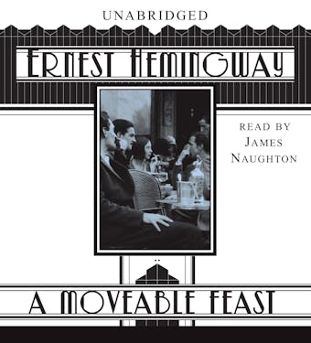 A Moveable Feast - Ernest Hemingway