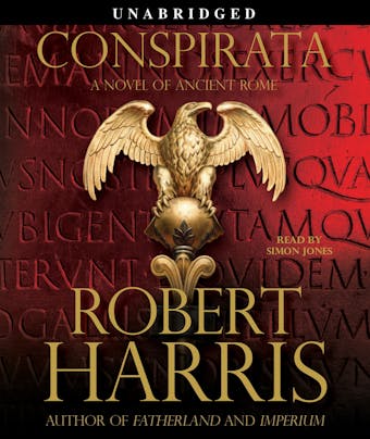 Conspirata: A Novel of Ancient Rome - undefined