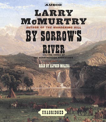 By Sorrow's River: A Novel - undefined