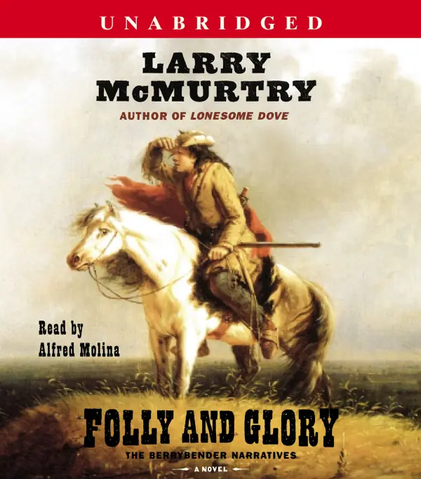 Folly and Glory : A Novel