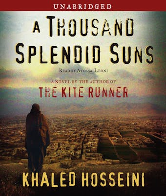 A Thousand Splendid Suns: A Novel - undefined