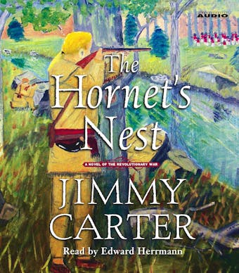 The Hornet's Nest: A Novel of the Revolutionary War - Jimmy Carter