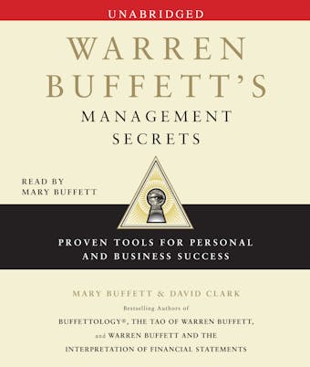 Warren Buffett's Management Secrets: Proven Tools for Personal and Business Success - undefined