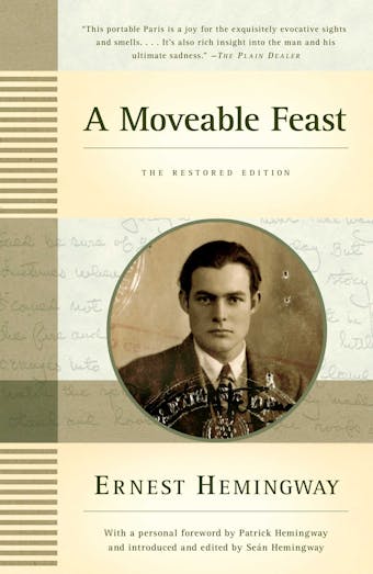 A Moveable Feast: The Restored Edition - Ernest Hemingway