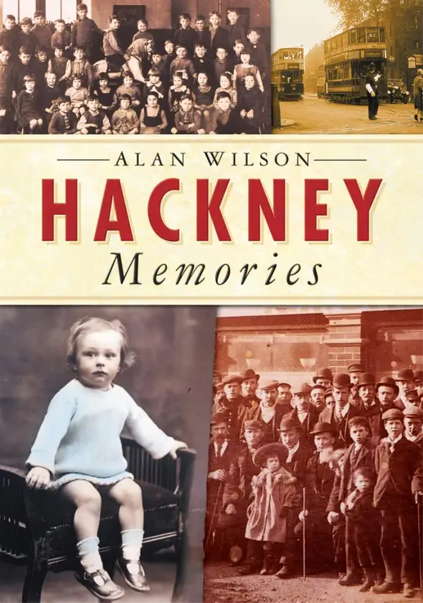 Hackney Memories