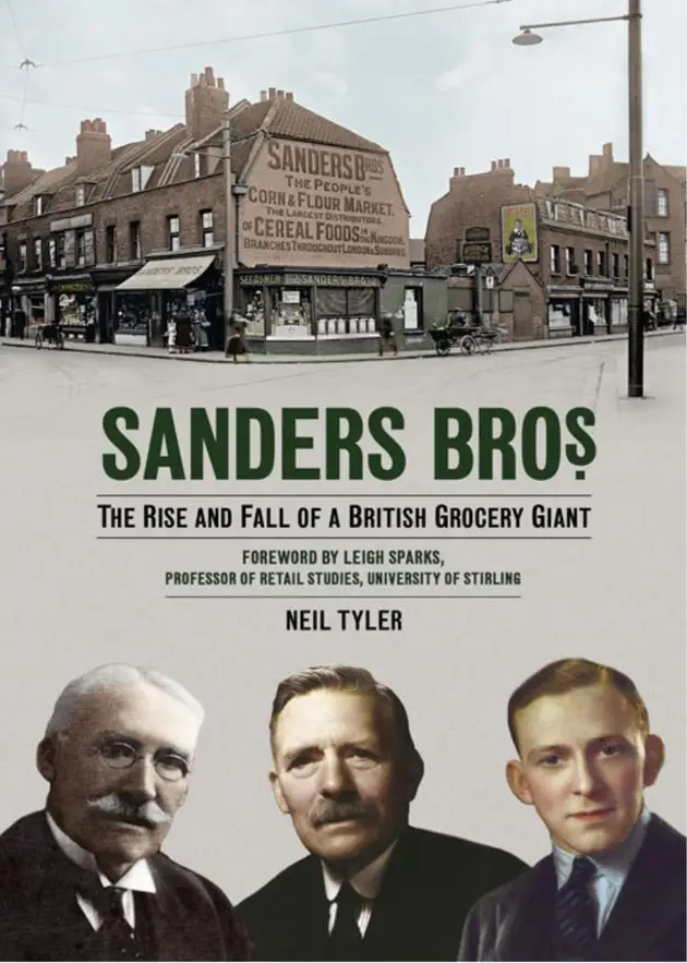 Sanders Bros. : The Rise and Fall of a British Grocery Giant – Livre ...