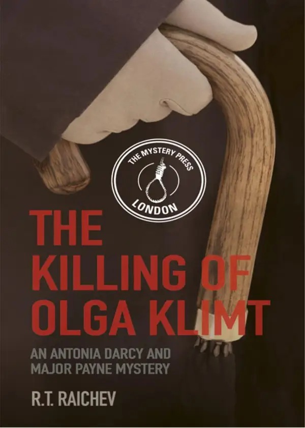 The Killing of Olga Klimt : An Antonia Darcy and Major Payne Mystery 2