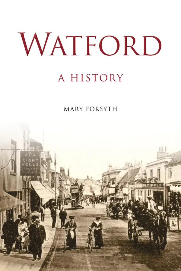 Watford: A History : A History