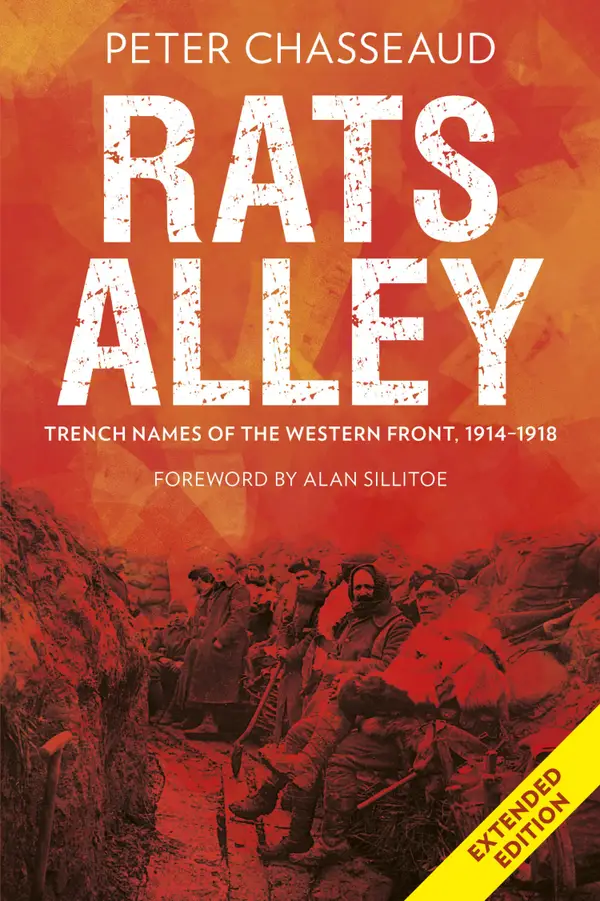 Rats Alley : Trench Names of the Western Front, 1914–1918